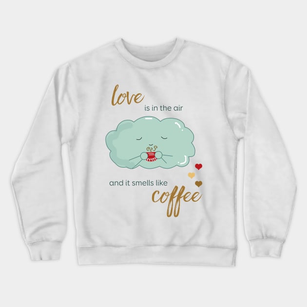 Love is in the air Crewneck Sweatshirt by KathrinLegg